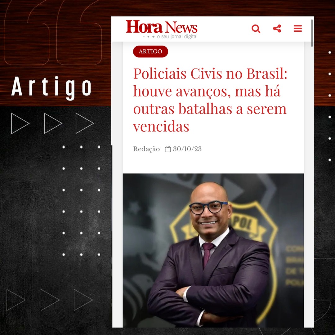 Policiais Civis no Brasil: houve avanços, mas há outras batalhas a serem  vencidas - COBRAPOL