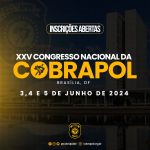 Inscrições abertas para o XXV Congresso Nacional da Cobrapol